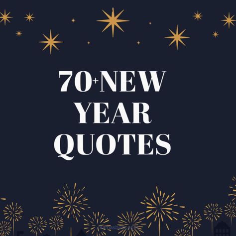 70+ Inspiring New Year Quotes New Year Blackboard Ideas, New Year Sayings For Letter Board, Mew Year Quotes, Nye Letterboard Quotes, New Year Message Board Quote, New Year Felt Board Quotes, New Years Letter Board Ideas, New Years Chalkboard Ideas, New Year Message Board