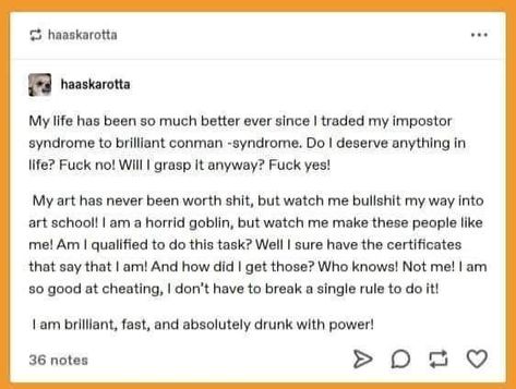 Con man syndrome > imposter syndrome Syndrome Quotes, Imposter Syndrome, How Do I Get, I Deserve, Faith In Humanity, I Feel Good, Life Advice, Tumblr Funny, True Stories