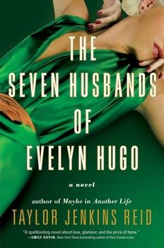 The Seven Husbands of Evelyn Hugo By Taylor Jenkins Reid Hugo Book, Seven Husbands Of Evelyn Hugo, Taylor Jenkins Reid, Maxon Schreave, Evelyn Hugo, Weekend Reading, Daisy Jones, Book Nook, Reading Challenge