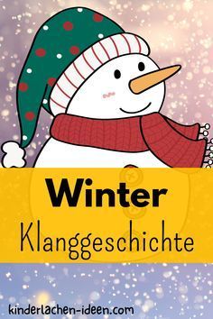 Eine Klanggeschichte für den Winter mit Bewegungen im Kindergarten. Die Geschichte kannst du wunderbar im Morgenkreis umsetzen. Die Planung und Zielformulierungen findest du im Blogartikel. Winter Kita, Winter Kindergarten, Thema Winter, Winter Months, Kind Words, Kids And Parenting, Advent, Kindergarten, Portfolio