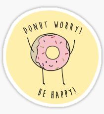 Be Happy Sticker, Donut Worry Be Happy, Monday Morning Quotes, Cd Painting, Donut Worry, God Sticker, Cute Donuts, Happy Stickers, Stickers Cool