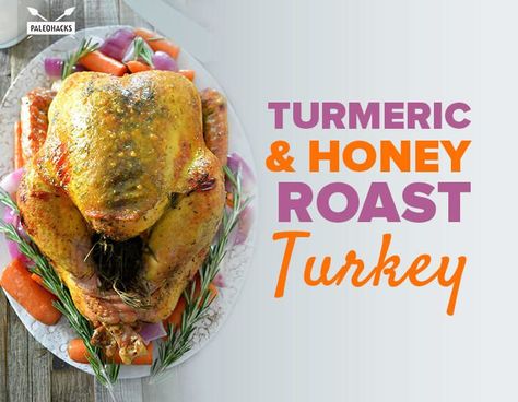 Turmeric and Honey Roast Turkey Lemon Turkey, Roasted Turkey Thighs, Roasted Turkey Recipe, Turkey In Oven, Paleo Turkey Recipes, Honey Turkey, Paleo Turkey, Roast Turkey Recipes, Turmeric And Honey