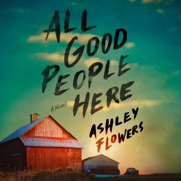 Buy All Good People Here: A Novel by  and Read this Book on Kobo's Free Apps. Discover Kobo's Vast Collection of Ebooks and Audiobooks Today - Over 4 Million Titles! All Good People Here, Audible Books, Cold Case, Online Bookstore, Time Capsule, A Novel, Vacuums, Free Trial, Good People