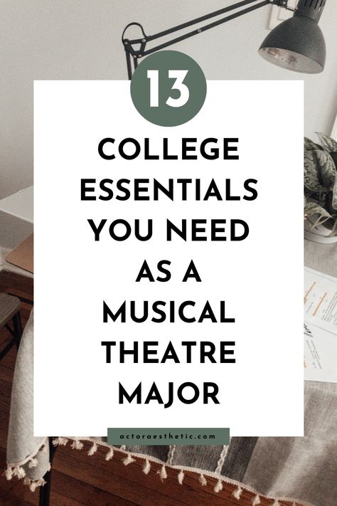 Musical Theatre College Aesthetic, Musical Theatre Student Aesthetic, College Musical Theatre, Musical Theatre Major Aesthetic, Theater Major Aesthetic, Theatre Major Aesthetic, Musical Theatre Major, Theatre Essentials, Music Major Aesthetic