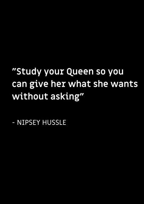 Nipsey Hustle Quotes, Nipsey Hussle Quotes Motivation, Nipsey Hussle Quotes, Quitting Quotes, Thug Quotes, Nipsey Hussle, Hustle Quotes, Dear Future Husband, Dear Future