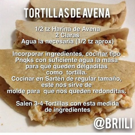 Tortillas de Avena Mexican Tortillas, Healthy Munchies, Vegan Recepies, Fat Food, Coffee Bread, Daniel Fast Recipes, Light Food, Lunch Meal Prep, Low Fat Recipes