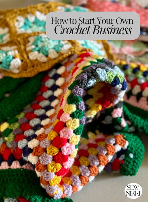 how to start a crochet business by Sew Nikki How To Start A Crochet Etsy Shop, Make Money Crocheting, Things To Crochet For Markets, Starting A Crochet Business, How To Start A Crochet Business, Crochet Craft Fair Ideas Booth Displays, Crocheting Business, Crochet Small Business, Small Business Crochet