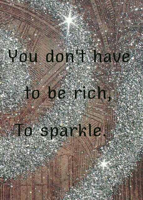 Glitter Quotes, Sparkle Quotes, Touchstone Crystal Jewelry, Be Rich, Jewelry Quotes, Life Quotes Love, Beautiful Quotes, Great Quotes, Inspire Me