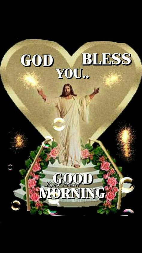 God Bless You Good Morning Quote God Bless You Quotes, Friendship Board, Good Morning God, Good Morning Clips, Blessed Night, Quote Pictures, Good Morning Happy Sunday, Lord Wallpapers, Good Morning Quote