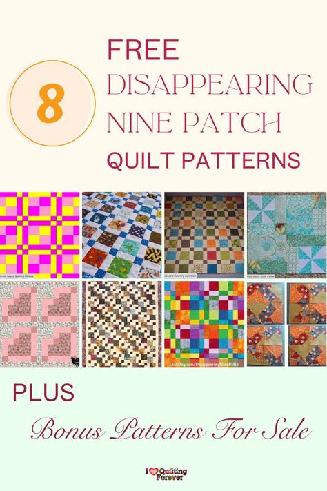 Top 8 Free Disappearing Nine Patch Quilt Patterns (+6 Bonus Patterns For Sale) Disappearing 9 Patch Quilt Ideas, Dissapearing 9 Patch Quilt Layout, Jordan Fabrics Free Patterns, Disappearing 9 Patch Quilt Pattern Free, 9 Patch Quilt Ideas, Disappearing Nine Patch Variations, Nine Patch Quilt Patterns, Patch Quilt Patterns, Disappearing 9 Patch Quilt