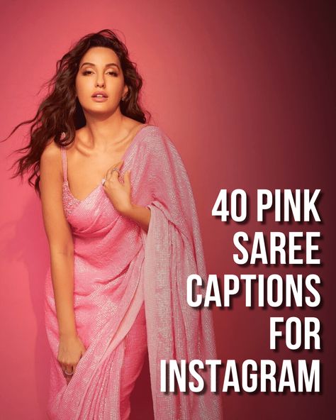 40 Pink Saree Captions for Instagram with Emojis Pink Saree Captions For Instagram, Caption For Saree Pictures, Caption For Saree Caption For Saree Pictures Instagram, Quotes For Saree Pictures, Saree Love Captions, Caption For Saree Pictures Instagram, Traditional Saree Captions For Instagram, Pink Captions For Instagram, Saree Quotes For Instagram