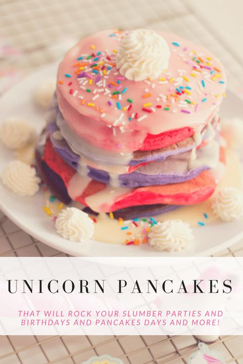 Unicorn Slumber Party Ideas, Unicorn Breakfast Ideas, Unicorn Sleepover Party Ideas, Colored Pancakes, Slumber Party Food, Unicorn Breakfast, Unicorn Pancakes, Unicorn Slumber Party, Unicorn Sleepover