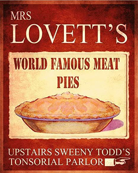 Houseuse Mrs Lovett's Worlds Famous Meat Pies Sweeny Todd Metal Wall Sign 8x12 inch Plaque Vintage Retro Signs Art pictu 8x12 inch Vintage Style Nostalgic Metal Advertising Wall Sign Retro Art Mrs Lovett, Retro Signs, Custom Street Signs, Pie Shop, Meat Pies, Cubicle Walls, Meat Pie, Retro Sign, Metal Wall Sign