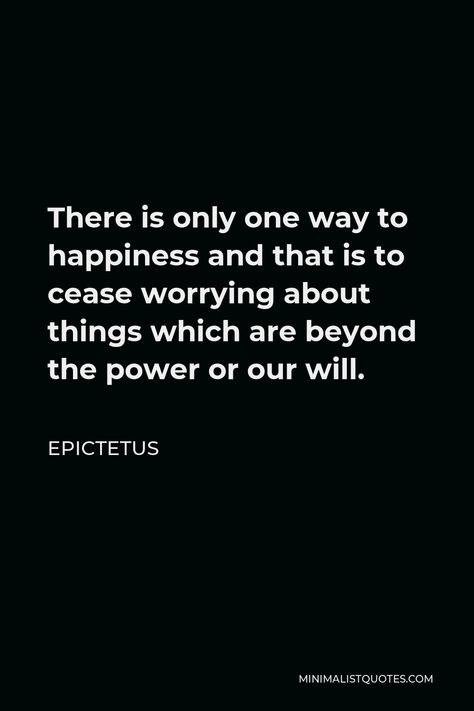 Epictetus Quote - Suffering arises from trying to control what is uncontrollable, or from neglecting what is within our power. Epictetus Quotes, Notion Board, Control Quotes, Illustrated Quotes, Stoic Quotes, Minimalist Quotes, The Stoics, Illustration Quotes, Poetic Justice