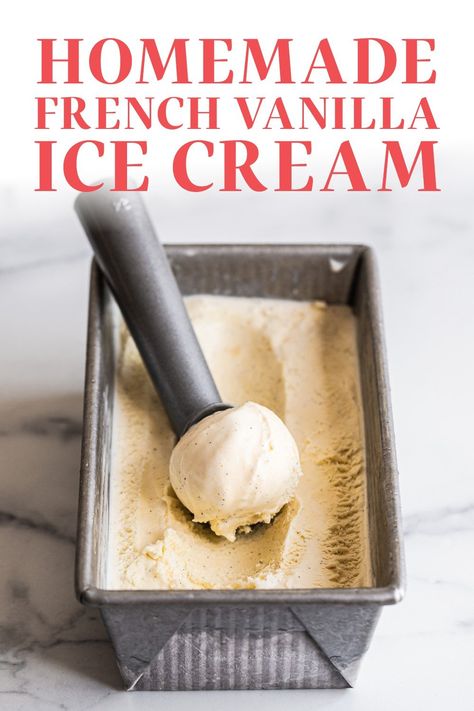 French Vanilla Ice Cream, Best Homemade Ice Cream, Vanilla Ice Cream Recipe, Ice Cream Maker Recipes, Homemade Vanilla Ice Cream, Roasted Strawberries, Ice Cream At Home, Homemade Ice Cream Recipes, No Churn Ice Cream