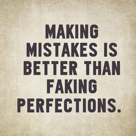 Making mistakes is a part of life. I would rather make mistakes and learn from them rather than fake perfection.   #Debt #Money #Learning #Life #CreditCards #Mistakes #StudentLoans #GetOutOfDebt Quotes About Making Mistakes, Old Paper Background, Reading Tips, No One Is Perfect, Old Paper, Religious Quotes, Making Mistakes, How I Feel, Paper Background