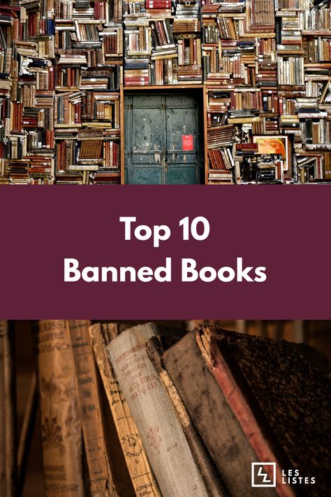 Since people started reading books, governments and counties have sought to ban literature they deemed inappropriate, controversial, or problematic. Here is a list of the top ten banned books, from the 1850s until today. #top10list Banned Classic Books, Banned Book List, Banned Books List 2023, List Of Banned Books, Banned Books List Reading Challenge, Banned Books List, Books For First Graders, History Of Literature, Book Club Reads