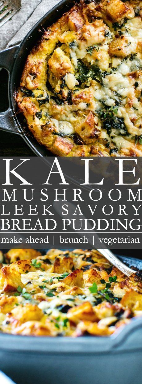 Kale And Leek Recipes, Spring Recipes Vegetarian, Kale Mushroom, Mushroom Leek, Savory Bread Pudding, Pudding Vanilla, Hawaiian Bread, Savory Bread Puddings, Leek Recipes