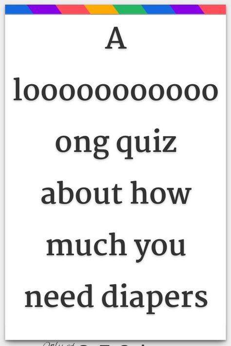 How To Wash A Binder, Try Not To Pee Challenge, How Much Diapers Do You Need, Pee Quiz, Age Regressing Aesthetic, Baby Quiz, I Need To Pee, I Have To Pee, Need To Pee