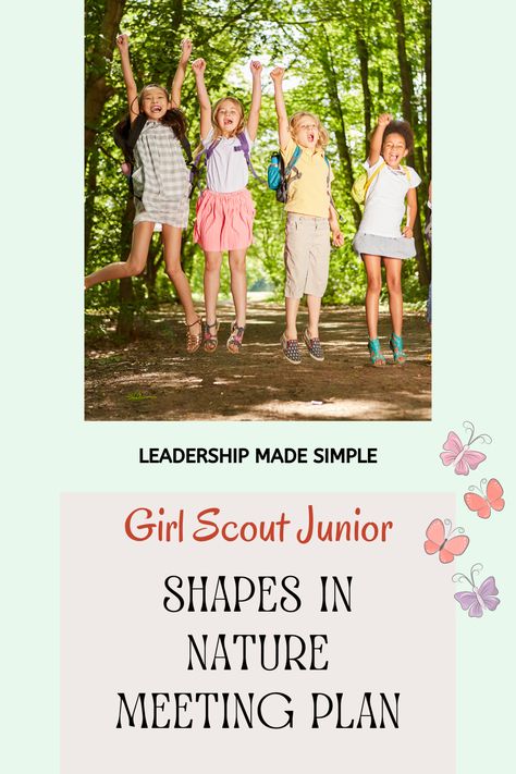 Girl Scout Junior Shapes in Nature Meeting Plan Shapes In Nature Badge, Girl Scout Camping Activities, Scout Camping Activities, Junior Badges, Junior Girl Scout Badges, Shapes In Nature, Girl Scout Meeting Ideas, Maths In Nature, Girl Scout Bridging