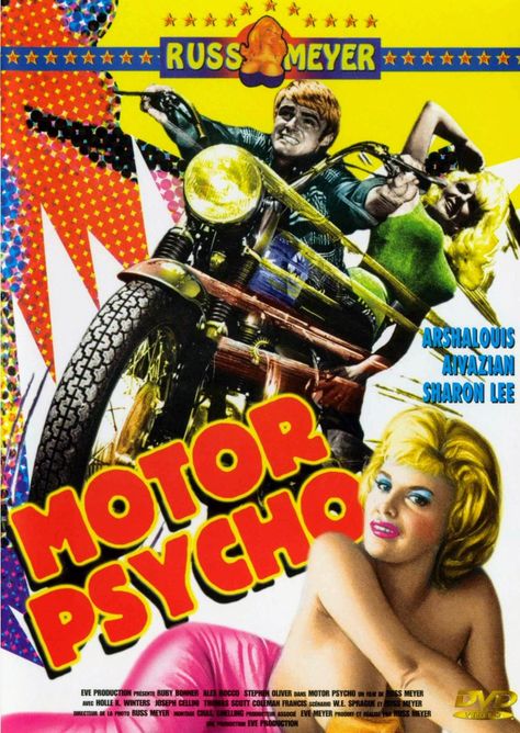 Motor Psycho - Russ Meyer - RussMeyer - Movie - Movieposter - nudies - grindhouse Biker Movies, Russ Meyer, Film Dvd, Old Movie Posters, Drive In Movie, Original Movie Posters, Alternative Movie Posters, Cult Movies, Movie Poster Art