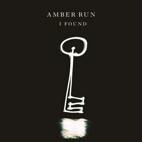 Amber Run - I Found Run Art, Soundtrack To My Life, Lose Your Mind, Warning Sign, Ear Candy, Sony Music Entertainment, More Love, Music Film, Music Albums