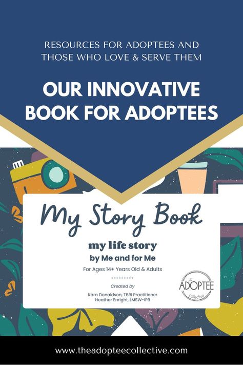 There's no other book like this. My Story Book was created by adoptees and adoption practitioners to allow adult adoptees to journal their own life story, in their own words, for their own sake. My Story Book does what baby books and case files can't-- it lets the adoptee tell their own foster and adoption story. Adoption Books, My Life Story, Adoption Stories, Life Book, Fostering Children, Adopting A Child, Life Story, Story Book, Life Stories