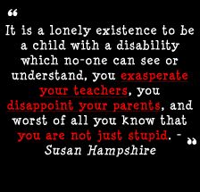 Learning Disabilities Quotes, Dyslexic Brain, Susan Hampshire, Degrassi The Next Generation, Language Disorders, Dysgraphia, School Psychology, Learning Disabilities, Math Facts