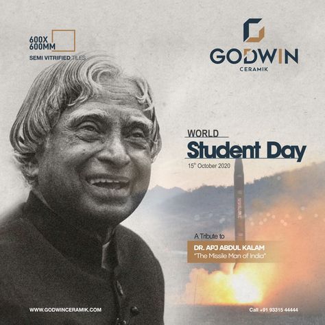 World Students' Day 15 October #worldstudentsday2020#students # birthanniversary # apjabdulkalam #Missileman #india#StudentsDay2020#godwinceramik #semivitrifiedtiles #vitrifiedtiles #tilesdesign #600x600mm World Student Day Creative Ads, World Students Day Creative Ads, World Students Day, Student Day, 15 October, Students Day, Graphic Design Ads, Tiles Design, Yoga Day