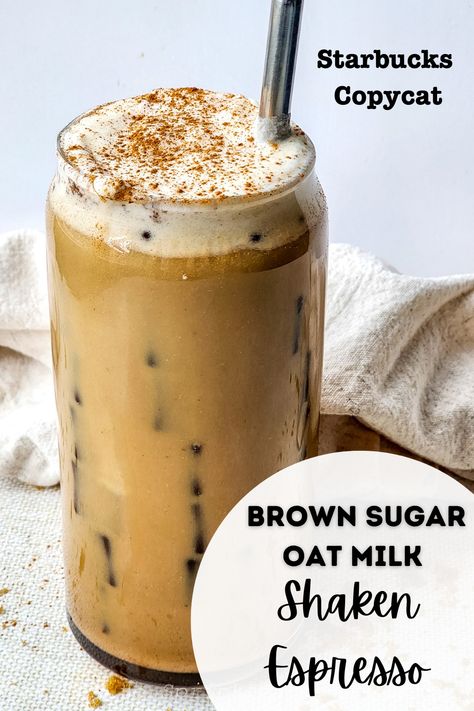 Brown Sugar Oat Milk Shaken Espresso, Oat Milk Shaken Espresso Starbucks, Shaken Espresso Starbucks, Oat Milk Shaken Espresso, Brown Sugar Shaken Espresso, Espresso Drink, Shaken Espresso, Brown Sugar Oatmeal, Make Brown Sugar