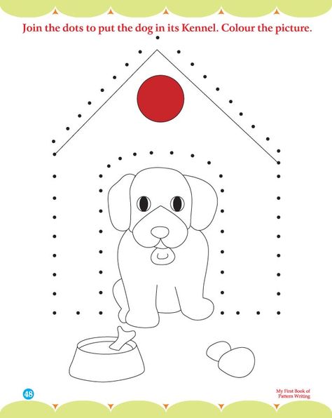 Join the dots to put the dog in it kennel and color the picture | Download Free Join the dots to put the dog in it kennel and color the picture for kids | Best Coloring Pages Join The Dots And Colour The Picture, Join The Dots Worksheets For Kids, Dog Activities For Preschool, Join The Dots, Kindergarten Colors, Kindergarten Coloring Pages, Preschool Tracing, Art Activities For Toddlers, Dot Worksheets