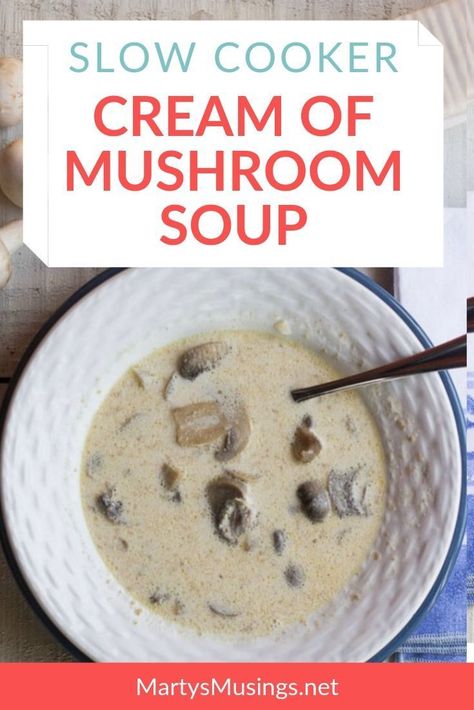 With just a few handy ingredients, this homemade slow cooker Cream of Mushroom Soup will delight the entire family and is a tasty budget dinner. #martysmusings #slowcookercreamofmushroomsoup #slowcookersoup #crockpotcreamofmushroomsoup #crockpotsoup #creamofmushroomsoup Hamburger Quesadilla, Mushroom Soup Crockpot, Recipe Artichoke, Chicken And Mushroom Soup, Quesadilla Cheese, Velveeta Rotel, Leftover Cheese, Rotel Cheese, Crockpot Mushrooms