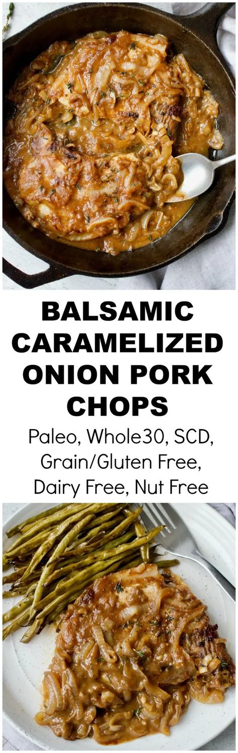 Onion Pork Chops, Balsamic Onions, Paleo Pork, Balsamic Pork, Whole 30 Meal Plan, Caramelized Onion, Grain Free Recipes, Paleo Dinner, Recipe Board