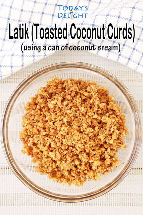 Bowl of cooked coconut cream called latik or toasted coconut curds. Coconut Curd Filling, Recipes With Dessicated Coconut, Raw Coconut Recipe, Latik Recipe, Unsweetened Coconut Cream Recipes, Coconut Cream Uses, Ice Cream In Coconut Shell, 2000 Calories, Filipino Desserts