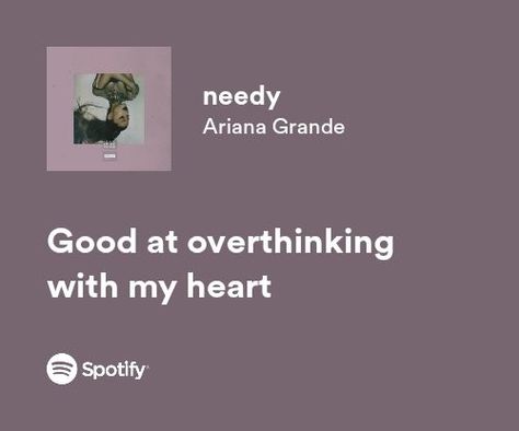 Ghostin Lyrics Ariana, Spotify Lyrics Ariana Grande, Ariana Grande Spotify Lyrics, Needy Ariana Grande, Lyrics Ariana Grande, Ariana Grande Songs Lyrics, Ariana Lyrics, Ariana Grande Quotes, Ariana Grande Lyrics