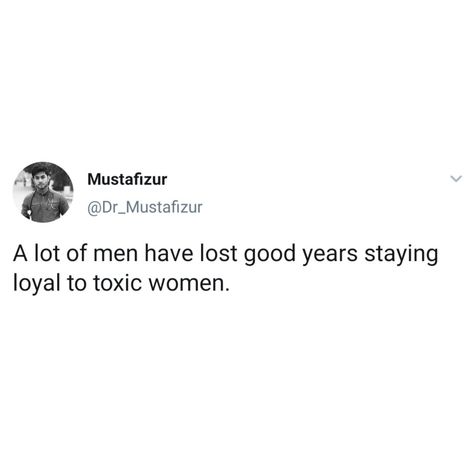 Toxic Women Quotes Truths, Toxic Women Relationships, Toxic Captions For Men, Toxic Woman Quotes, Immature Women Quotes, Stay Toxic Quotes, Savage Quotes Men, Toxic Women Quotes, Toxic Women