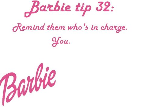 Barbie Tips Quotes, Barbie Tips, Barbie Rules, Barbie Quotes, Barbie Theme, Manifestation Board, Girl Boss Quotes, Slogan Tee, Girl Tips