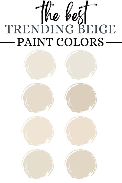 the best beige paint colors for 2024. These warm beige paint colors are beautiful and so light and airy. If you're searching for a cream paint colors or pale beige colors, you'll love this list. Best Beige Whole House Colors, Pale Beige Paint Colors, Best Beige Exterior Paint Color, Modern Beige Paint Colors, Best Beige Paint Color, Light Beige Paint Colors, Warm Beige Paint Colors, Interior House Paint Colors, Off White Paint Colors