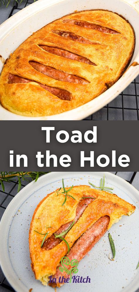 Toad in the hold in casserole dish and on plate with text overlay that says 'toad in the hole'. Toad In The Hole Recipe, Yorkshire Pudding Batter, Pork Sausages, Toad In The Hole, British Dishes, Global Food, Sausage Casserole, Onion Gravy, Sausage Patty