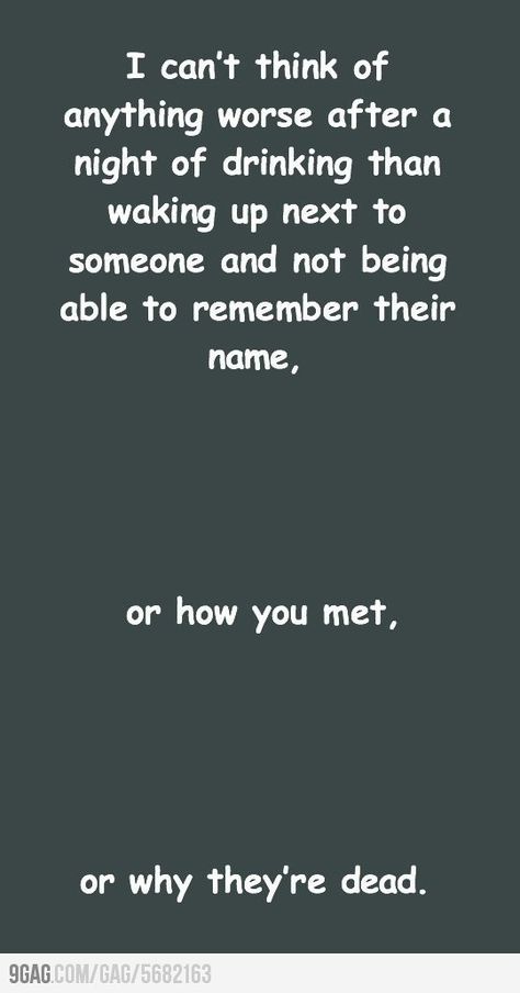 Prompt -- I cant think of anything worse after a night of drinking than waking up next to someone and not being able to remember their name...or how you met...or why they're dead Story Writing Prompts, Writing Dialogue Prompts, Dialogue Prompts, Writing Boards, Writing Dialogue, Creative Writing Prompts, Story Prompts, Writers Block, A Poem