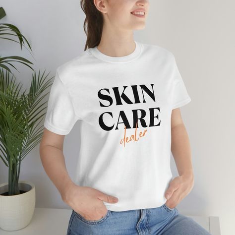 Esthetician Apparel, Esthetician Room Decor, Esthetics Room, Esthetician Marketing, Esthetician Room, Spa Ideas, Merch Ideas, Cute Shirt Designs, Comfy Shirts