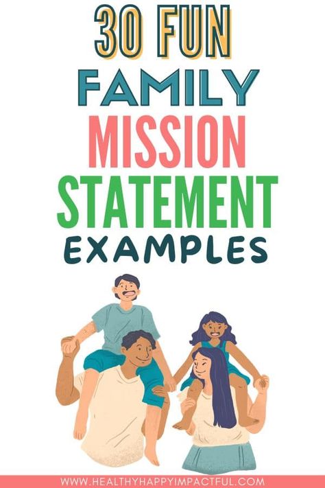 30 Easy Family Mission Statement Examples & Ideas For 2023 Family Goals Quotes, Vision Statement Examples, Family Mission Statement, Mission Statement Examples, Family Mission Statements, Personal Mission Statement, Family Mission, Family Motto, Vision Statement