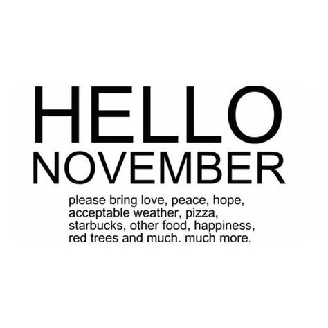 November ❥ #quotes #inspiring #newmonth #infinitepossibilities Sweet November Quotes, Birth Month Quotes, I Love Your Soul, Love Your Soul, November Quotes, Hello January, Sweet November, Scorpio Quotes, Hello November