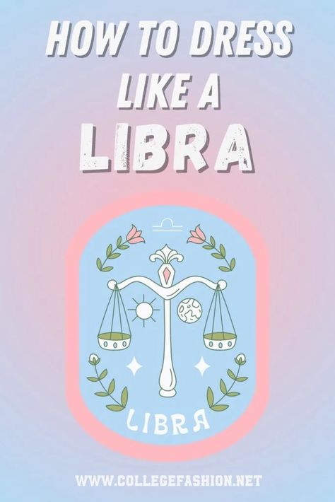 libra zodiac style Libra Style, Zodiac Clothes, Libra Color, Venus In Libra, Zodiac Fashion, Clashing Prints, Zodiac Sign Fashion, Venus Fashion, Libra Women