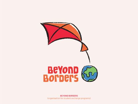 Beyond Borders, organisation for student exchange programs by Prashant Golani on Dribbble Student Exchange, Student Exchange Program, Flying Kite, Exchange Program, Beyond Borders, Exchange Student, Conference Design, Program Design, Energy Drinks