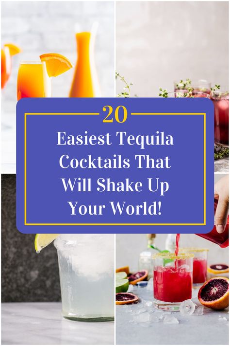 Collage of 4 easiest tequila cocktails. Tequila Cocktails Easy, Acholic Drinks, Cocktail Recipes Tequila, Refreshing Cocktail, Tequila Drinks, Tequila Cocktails, Easy Cocktails, Drink Up, Mixology