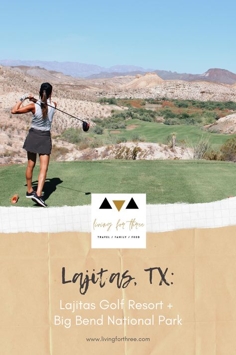 Things To Do In Big Bend National Park, Lajitas Golf Resort, Big Bend Photography, Big Bend National Park Lodging, Summit Big Bend, Desert Golf Course, Big Bend National Park, Black Jack, After 3