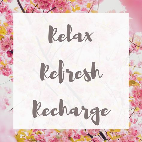 #motivation relax. refresh. recharge. Relaxed Refreshed Recharged Quotes, Relax Refresh Recharge Quotes, Relax And Recharge Quotes, Recharge Quotes, Healthy Life Quotes, Cleaning Quotes Funny, Cleaning Quotes, Women's Retreat, Womens Retreat