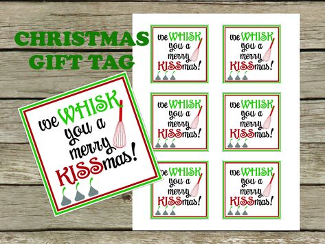 We WHISK You a Merry KISSmas tag 3x3 tag 8.5x11 inch pdf image 1 Quick Christmas Gifts, Merry Kissmas, Inexpensive Christmas Gifts, Inexpensive Christmas, 12 December, Diy Teacher Gifts, Christmas Crafts For Gifts, Banner Sizes, Neighbor Gifts