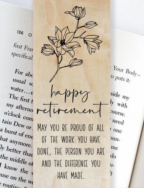 Diy Retirement Cards, Retirement Sentiments, Retirement Cards Handmade, Principal Retirement, Bookmarks Watercolor, Card Bookmark, Wood Bookmark, Personalized Retirement Gifts, Retirement Ideas